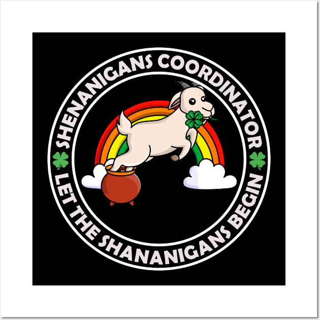 Shenanigans Coordinator Let the Shenanigans Begin St Pattys Wall Art by LittleBoxOfLyrics